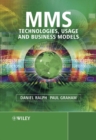 MMS : Technologies, Usage and Business Models  - Book