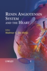 Renin Angiotensin System and the Heart - eBook