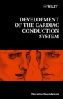 Development of the Cardiac Conduction System - eBook