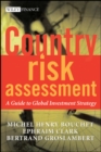 Country Risk Assessment : A Guide to Global Investment Strategy - eBook