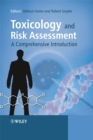 Toxicology and Risk Assessment : A Comprehensive Introduction - eBook