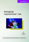 Managing Reputational Risk : Curbing Threats, Leveraging Opportunities - eBook