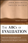 The ABCs of Evaluation : Timeless Techniques for Program and Project Managers - Book