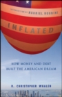 Inflated : How Money and Debt Built the American Dream - Book