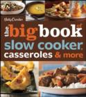 Betty Crocker the Big Book of Slow Cooker, Casseroles & More - Book