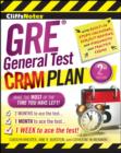 CliffsNotes GRE General Test Cram Plan: 2nd Edition - Book
