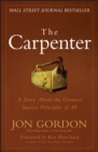 The Carpenter : A Story About the Greatest Success Strategies of All - Book