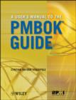 A User's Manual to the PMBOK Guide - eBook