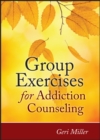 Group Exercises for Addiction Counseling - Book