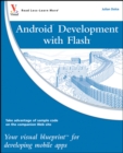 Android Development with Flash : Your Visual Blueprint for Developing Mobile Apps - Book
