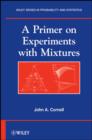 A Primer on Experiments with Mixtures - eBook