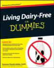 Living Dairy-Free For Dummies - eBook