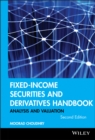 Fixed-Income Securities and Derivatives Handbook : Analysis and Valuation - eBook