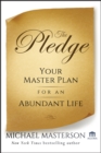 The Pledge : Your Master Plan for an Abundant Life - Book