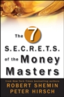 The Seven S.E.C.R.E.T.S. of the Money Masters - eBook