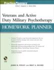 Veterans and Active Duty Military Psychotherapy Homework Planner - eBook