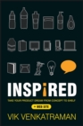 Inspired! : Take Your Product Dream from Concept to Shelf - eBook