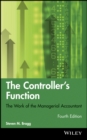 The Controller's Function : The Work of the Managerial Accountant - Book