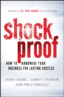 Shockproof : How to Hardwire Your Business for Lasting Success - eBook
