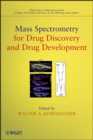 Mass Spectrometry for Drug Discovery and Drug Development - Book