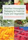 Modified Atmosphere Packaging for Fresh-Cut Fruits and Vegetables - eBook