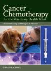 Cancer Chemotherapy for the Veterinary Health Team - eBook