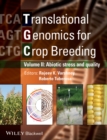 Translational Genomics for Crop Breeding, Volume 2 : Improvement for Abiotic Stress, Quality and Yield Improvement - Book