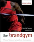 The Brand Gym : A Practical Workout to Gain and Retain Brand Leadership - eBook
