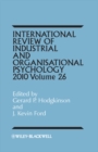 International Review of Industrial and Organizational Psychology 2011, Volume 26 - Book