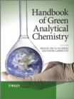 Handbook of Green Analytical Chemistry - Book