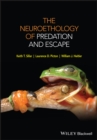 The Neuroethology of Predation and Escape - Book