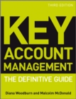 Key Account Management : The Definitive Guide - Book