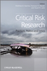 Critical Risk Research : Practices, Politics and Ethics - Book