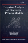 Bayesian Analysis of Stochastic Process Models - eBook