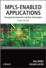 MPLS-Enabled Applications : Emerging Developments and New Technologies - eBook