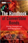 The Handbook of Convertible Bonds : Pricing, Strategies and Risk Management - eBook