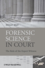 Forensic Science in Court : The Role of the Expert Witness - Book