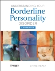 Understanding your Borderline Personality Disorder : A Workbook - Book
