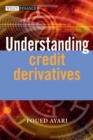 Understanding Credit Derivatives : Strategies and New Market Developments - Book