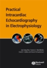 Practical Intracardiac Echocardiography in Electrophysiology - eBook