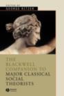The Blackwell Companion to Major Classical Social Theorists - eBook