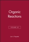 Organic Reactions, Volume 45 - Book