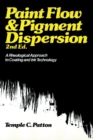Paint Flow and Pigment Dispersion : A Rheological Approach to Coating and Ink Technology - Book