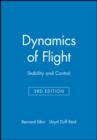 Dynamics of Flight : Stability and Control - Book