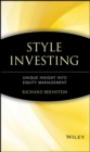 Style Investing : Unique Insight Into Equity Management - Book