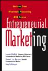 Entrepreneurial Marketing : Lessons from Wharton's Pioneering MBA Course - eBook