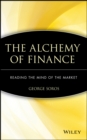 The Alchemy of Finance : Reading the Mind of the Market - Book