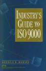 Industry's Guide to ISO 9000 - Book