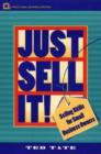Just Sell It! : Selling Skills for Small Business Owners - Book