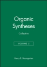 Organic Syntheses, Collective Volume 5 - Book